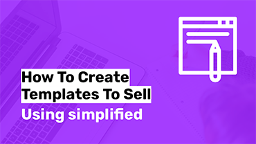 How to create templates to sell using Simplified